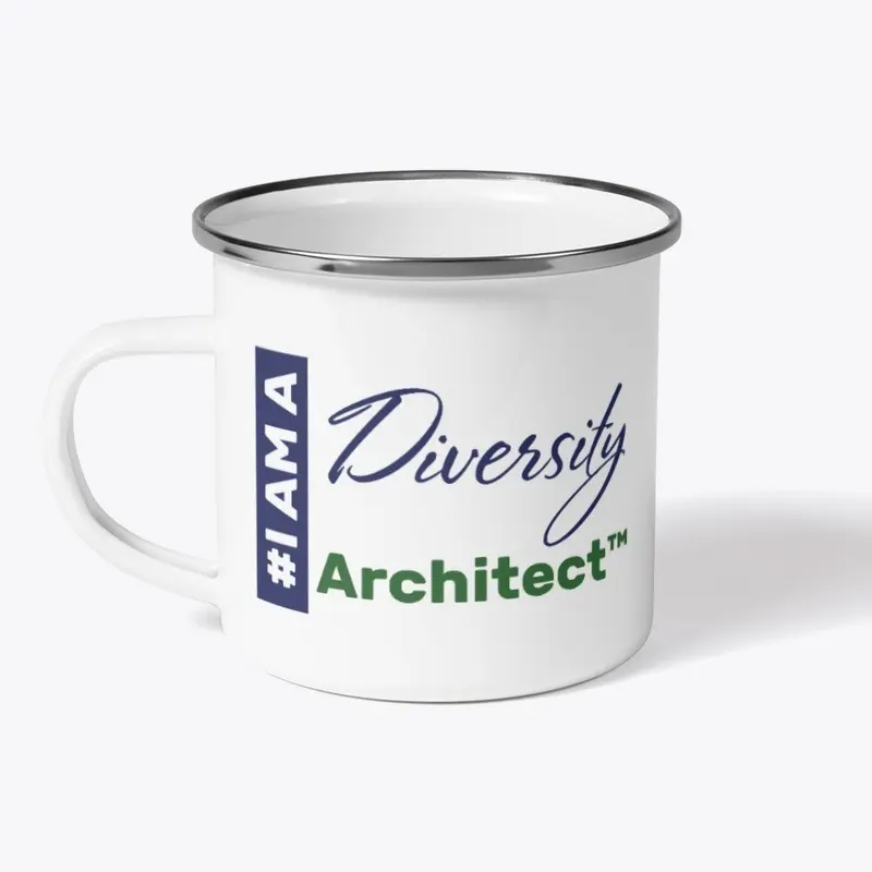 #I AM A DIVERSITY ARCHITECT Camping Mug 